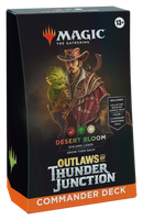 Outlaws of Thunder Junction Commander Deck - Desert Bloom (W/R/G)